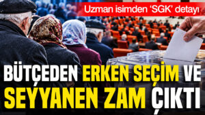 Hakkı Hakan Yılmaz bütçedeki ’SGK’ detayına dikkat çekti: Erken seçim ve seyyanen zam hazırlığı
