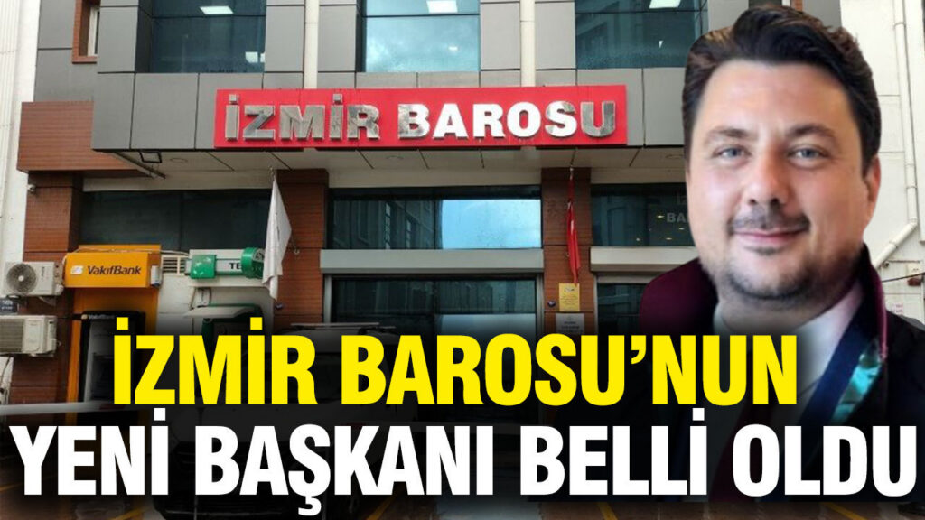 İzmir Barosu’nun yeni başkanı Serhat Sökmen oldu