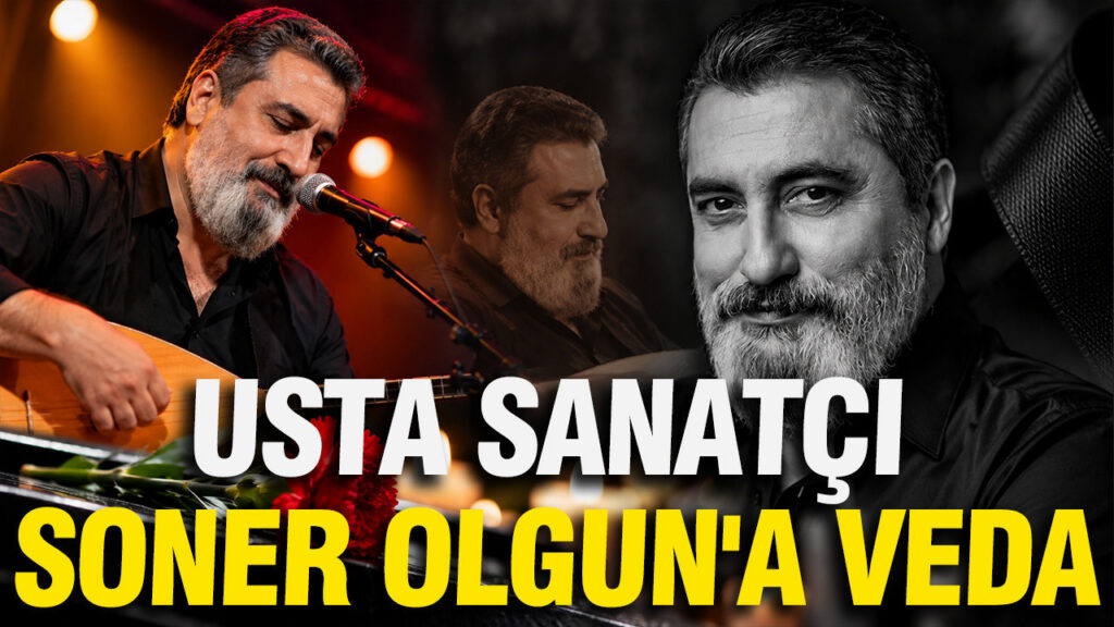 Usta sanatçı Soner Olgun’a veda